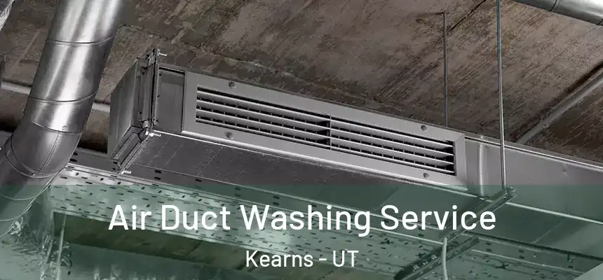  Air Duct Washing Service Kearns - UT