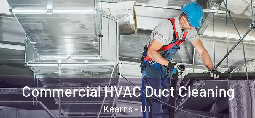  Commercial HVAC Duct Cleaning Kearns - UT