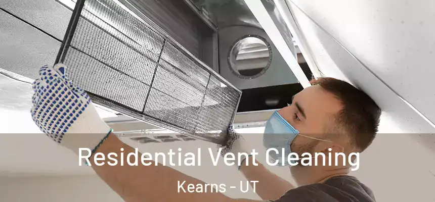  Residential Vent Cleaning Kearns - UT